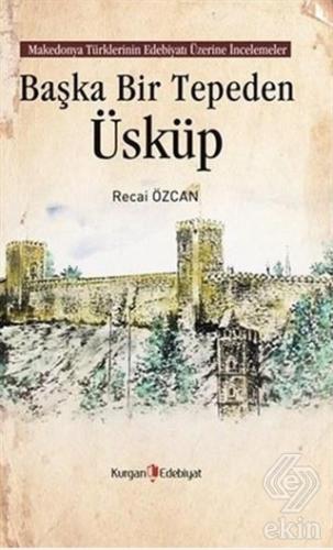 Başka Bir Tepeden Üsküp