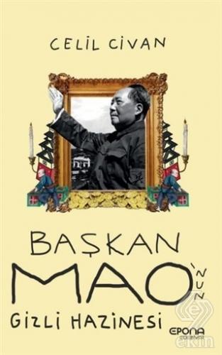 Başkan Mao\'nun Gizli Hazinesi