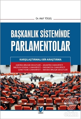 Başkanlık Sisteminde Parlamentolar