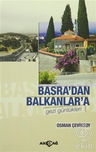 Basra\'dan Balkanlar\'a Gezi Günlükleri