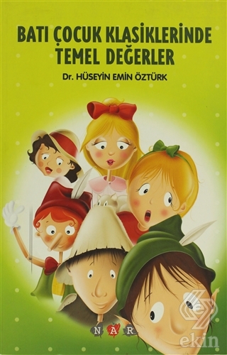 Batı Çocuk Klasiklerinde Temel Değerler