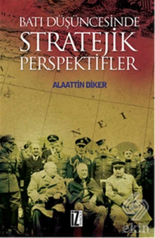 Batı Düşüncesinde Stratejik Perspektifler