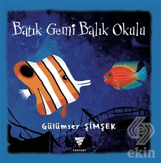 Batık Gemi Balık Okulu