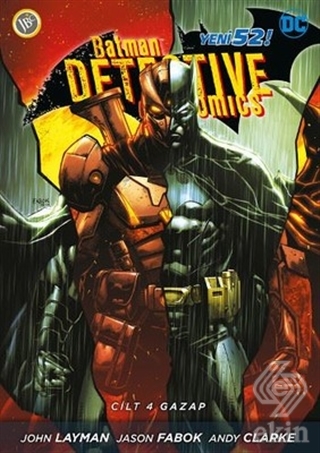Batman Dedektif Hikayeleri Cilt: 4 - Gazap