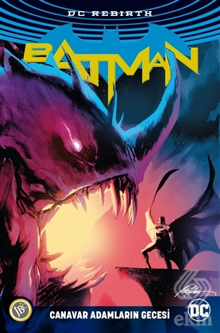 Batman Rebirth - Canavar Adamların Gecesi