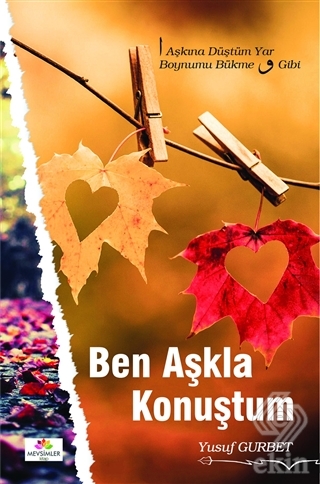 Ben Aşkla Konuştum