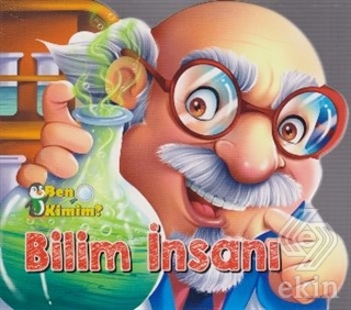 Ben Kimim? - Bilim İnsanı