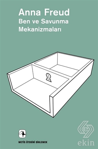 Ben ve Savunma Mekanizmaları