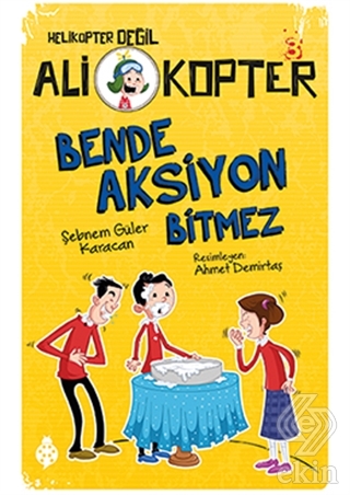 Bende Aksiyon Bitmez