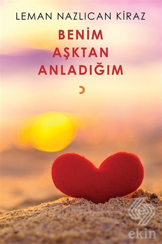 Benim Aşktan Anladığım