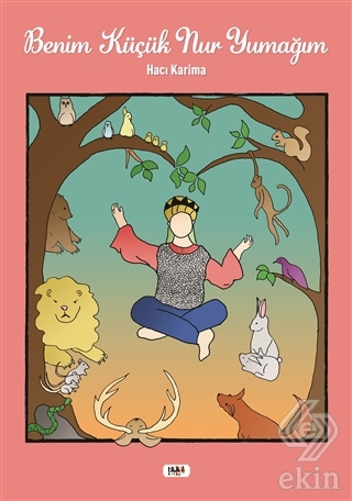 Benim Küçük Nur Yumağım