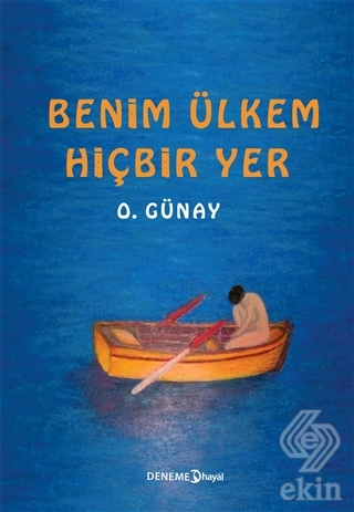 Benim Ülkem Hiçbir Yer