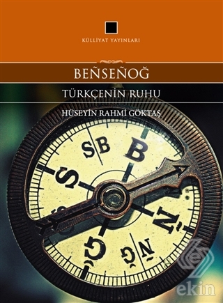 Bensenog - Türkçenin Ruhu