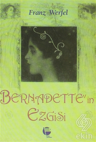 Bernadette\'in Ezgisi