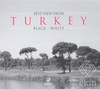 Best View From Turkey Black - White