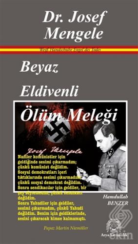 Beyaz Eldivenli Ölüm Meleği Dr. Josef Mengele