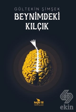 Beynimdeki Kılçık