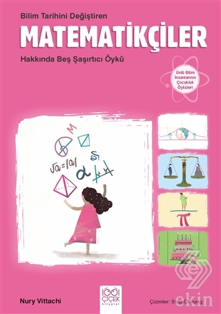 Bilim Tarihini Değiştiren Matematikçiler Hakkında