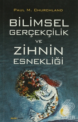 Bilimsel Gerçekçilik ve Zihnin Esnekliği