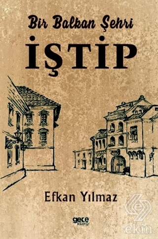 Bir Balkan Şehri İştip