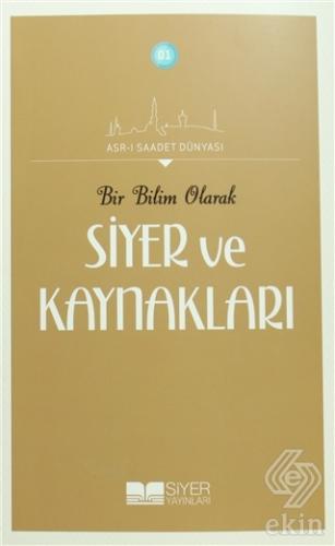 Bir Bilim Olarak Siyer ve Kaynakları
