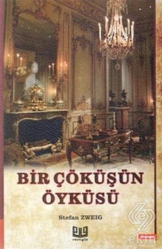 Bir Çöküşün Öyküsü