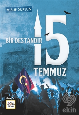 Bir Destandır 15 Temmuz