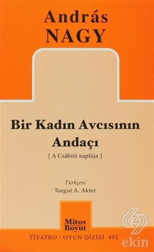 Bir Kadın Avcısının Andaçı