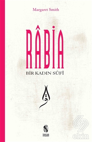 Bir Kadın Sufi: Rabia