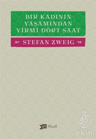 Bir Kadının Yaşamından Yirmi Dört Saat