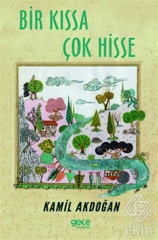 Bir Kıssa Çok Hisse