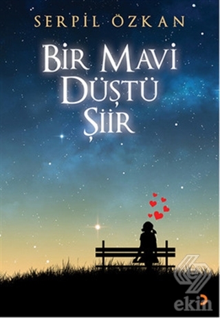 Bir Mavi Düştü Şiir