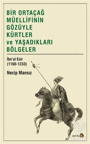 Bir Ortaçağ Müellifinin Gözüyle Kürtler ve Yaşadık