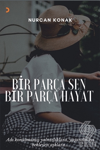 Bir Parça Sen Bir Parça Hayat