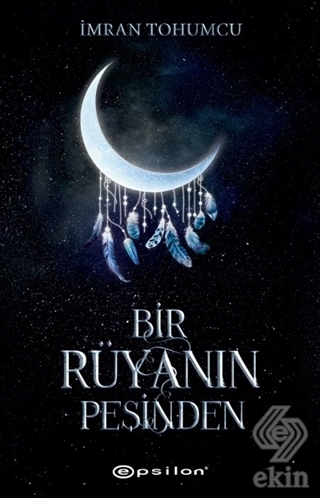 Bir Rüyanın Peşinden