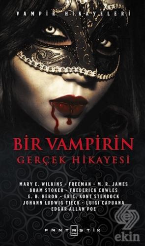 Bir Vampirin Gerçek Hikayesi