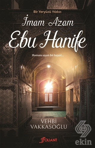 Bir Yeryüzü Yıldızı - İmam Azam Ebu Hanife