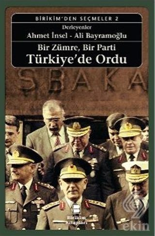 Bir Zümre, Bir Parti Türkiye\'de Ordu