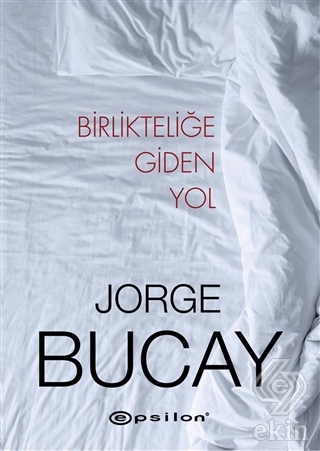 Birlikteliğe Giden Yol