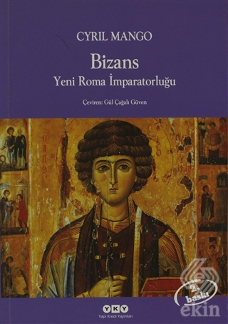 Bizans Yeni Roma İmparatorluğu