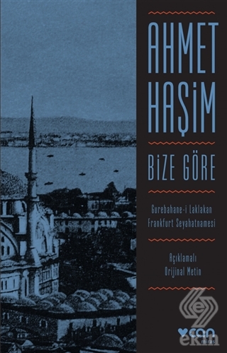 Bize Göre (Açıklamalı Orjinal Metin)