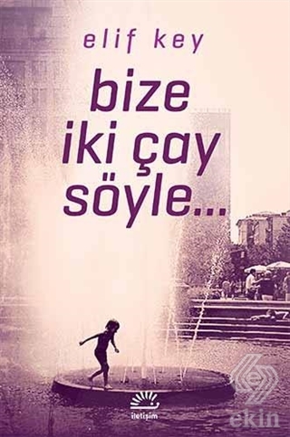 Bize İki Çay Söyle