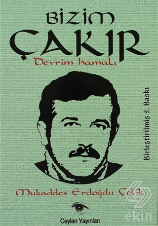 Bizim Çakır Devrim Hamalı