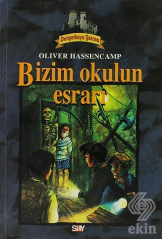 Bizim Okulun Esrarı Dehşetkaya Şatosu 5