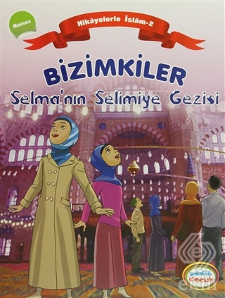 Bizimkiler Selma\'nın Selimiye Gezisi