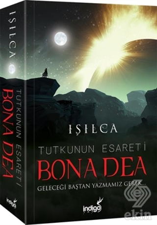 Bona Dea - Tutkunun Esareti