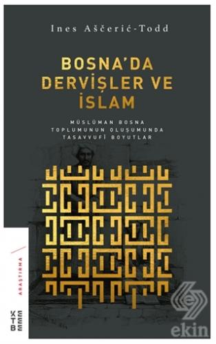 Bosna\'da Dervişler ve İslam