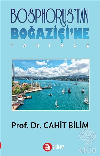 Bosphorus'tan Boğaziçi'ne - Tarihçe