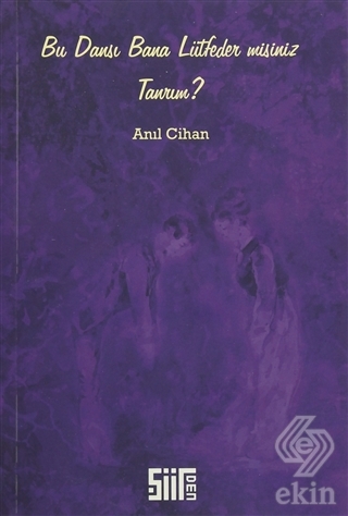 Bu Dansı Bana Lütfeder misiniz Tanrım?