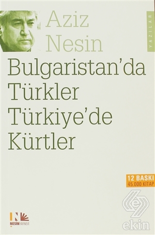 Bulgaristan\'da Türkler Türkiye\'de Kürtler